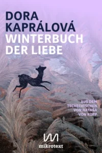 Dora Kapr&aacute;lov&aacute;: Winterbuch der Liebe