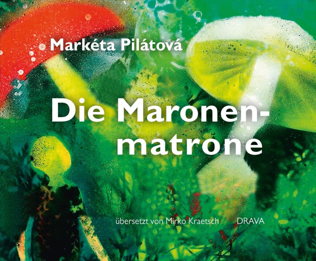 Markéta Pilátová: Die Matronenmatrone