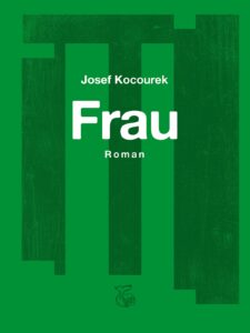 Josef Kocourek: Frau