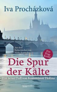 iva proch&aacute;zkov&aacute;: Die Spur der K&auml;lte