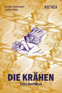 Petra Dvoř&aacute;kov&aacute;: Die Kr&auml;hen