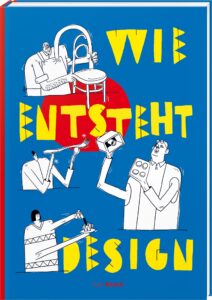 Jiř&iacute; Pelcl; Silvie &Scaron;eborov&aacute;: Wie entsteht Design
