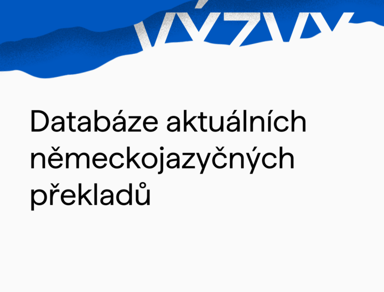 V&yacute;zva: datab&aacute;ze aktu&aacute;ln&iacute;ch německ&yacute;ch překladů