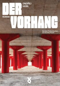 Ondřej H&uuml;bl: Der Vorhang