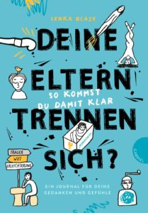 Lenka Blaze: Deine Eltern trennen sich