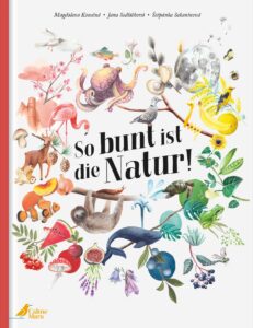 So bunt ist die Natur