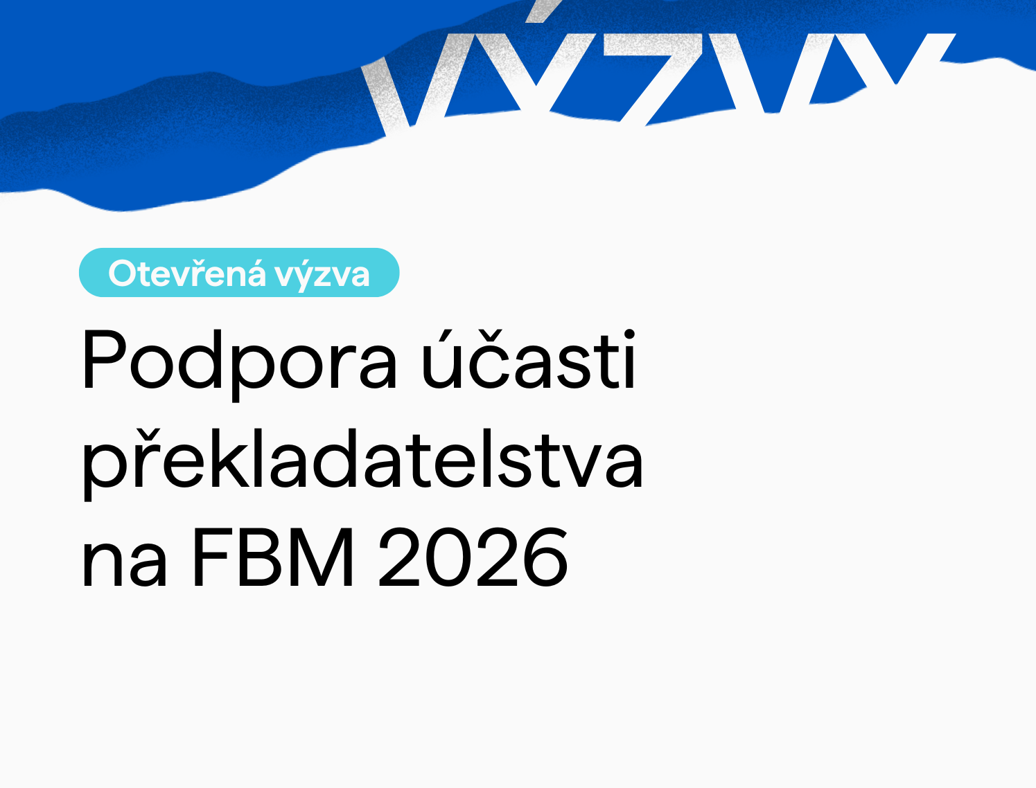 Otevřená výzva: podpora účasti překladatelstva z češtiny na Frankfurtském knižním veletrhu 2026
