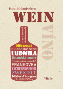 Vom b&ouml;hmischen Wein