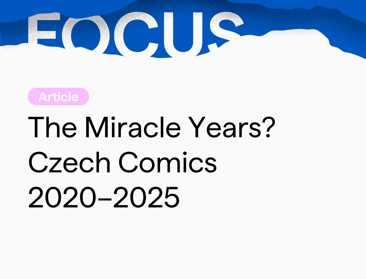 The Miracle Years? Czech Comics 2020–2025