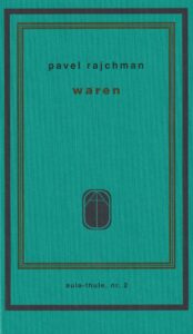 Pavel Rajchman: Waren