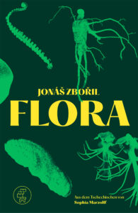 Jon&aacute;&scaron; Zbořil: FLORA