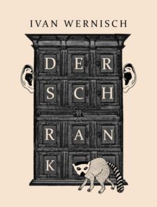 Ivan Wernisch: Der Schrank