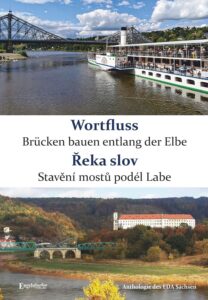 Pavel Novotn&yacute;: Wortfluss ˗ Br&uuml;cken bauen entlang der Elbe