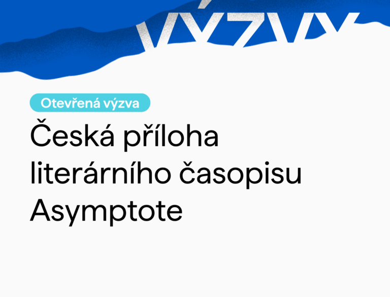 V&yacute;zva: česk&aacute; př&iacute;loha liter&aacute;rn&iacute;ho časopisu Asymptote